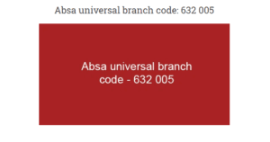 Absa universal branch code 632 005