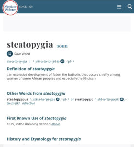 Miss South Africa has steatopygia?