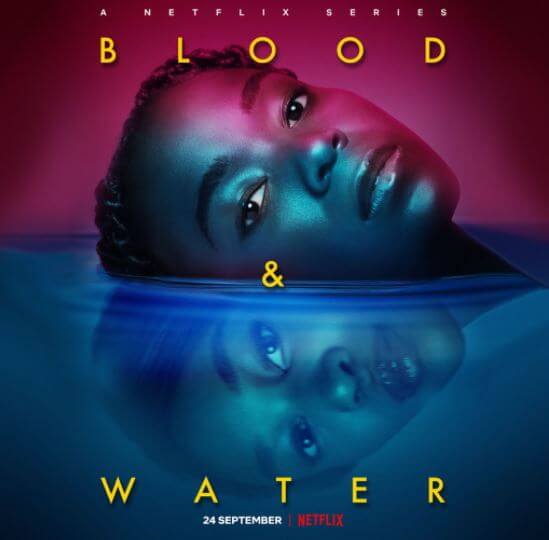 Blood and Water Season 2 Netflix
