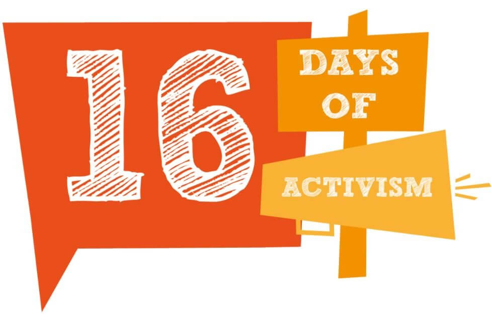16 days of Activism Against Gender-Based Violence