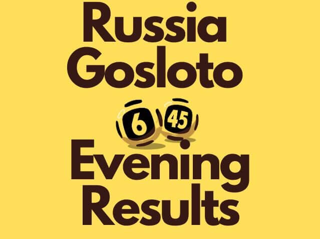 Gosloto Evening Results 6/45 Today