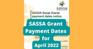 Sassa Grant Payment Dates for April 2022