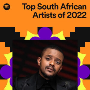 Spotify Wrapped 2022 Top Artists_Kabza