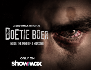 Boetie Boer: Inside The Mind of A Monster Showmax