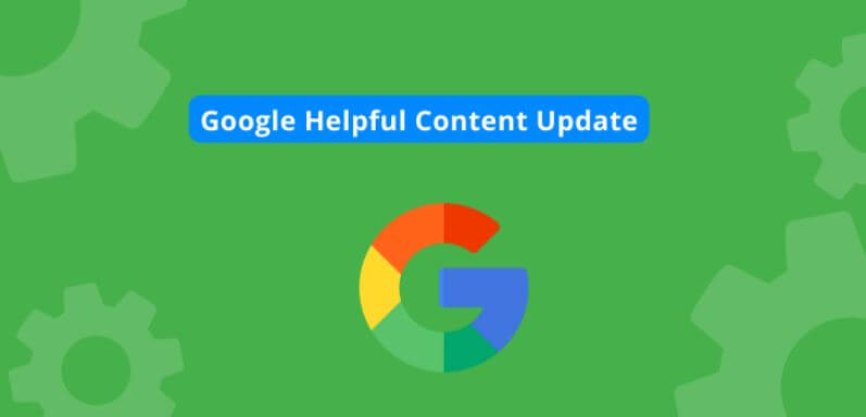 How To Recover From The Google Helpful Content Update