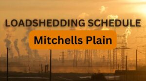 Loadshedding Schedule Mitchells Plain South Africa