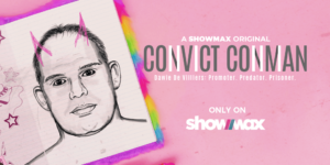 Convict Conman Showmax