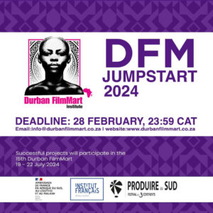 Durban FilmMart JUMPSTART 2024