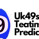 UK49s Teatime Bonus Prediction For Today