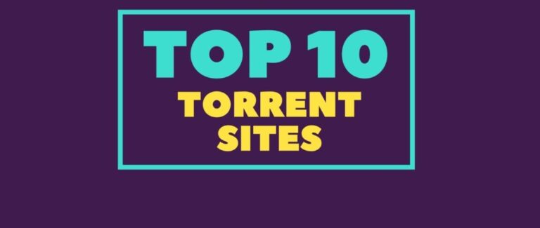 Top 10 Most Popular Torrent Sites