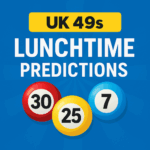 UK49s Lunchtime Predictions for Today