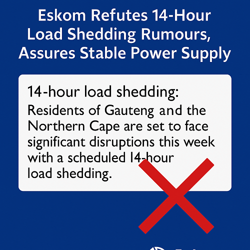 Eskom Refutes 14-Hour Load Shedding Rumours