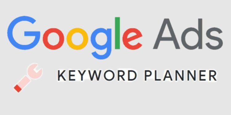 How To Use Google Keyword Planner