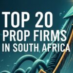 Top 20 Prop Firms In South Africa
