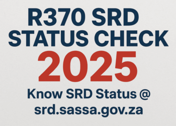 R370 SRD Status Check 2025 – Know SRD Status @ srd.sassa.gov.za