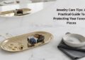 Jewelry Care Tips_ A Practical Guide to Protecting Your Favorite Pieces